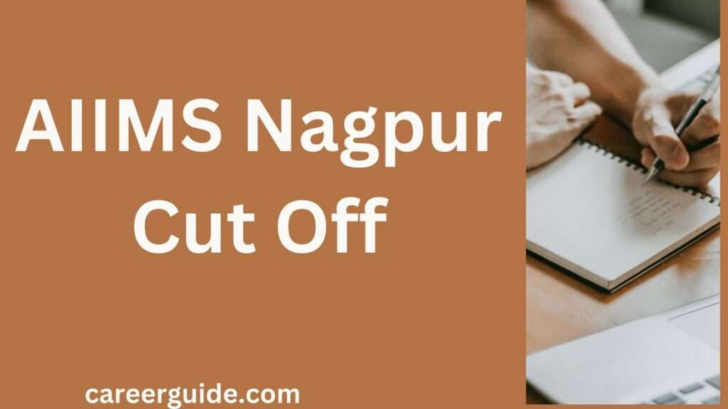 Aiims Nagpur Cut Off