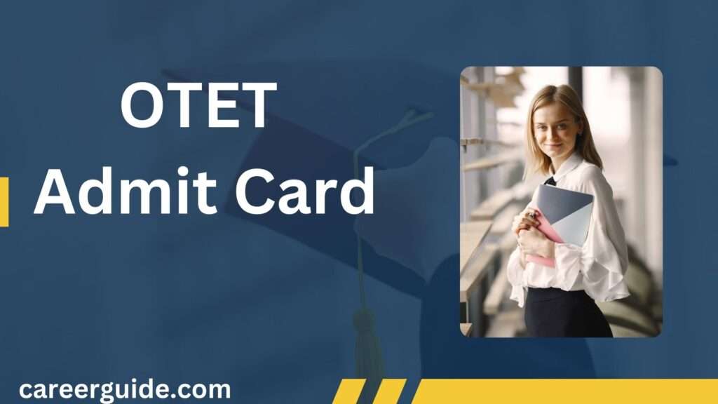 Otet Admit Card