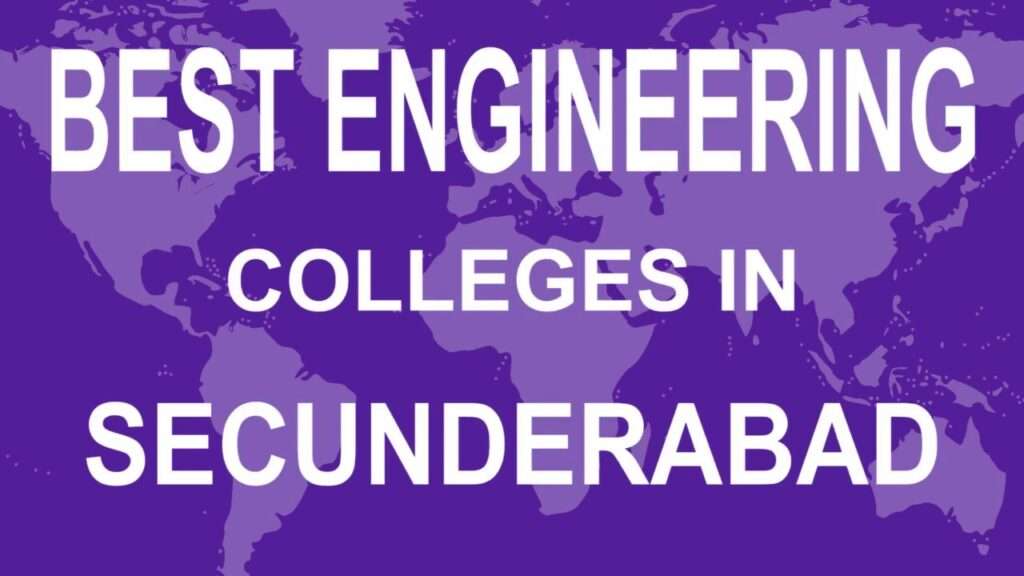 Best Engineering Colleges In Secunderabad