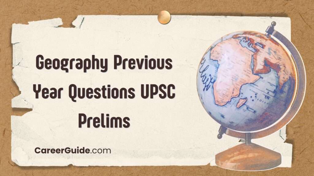 Geography Previous Year Questions Upsc Prelims