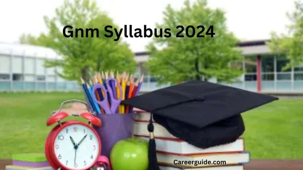 Gnm Syllabus 2024