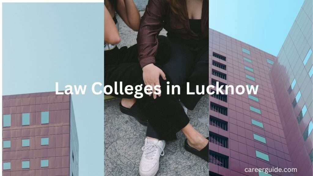 Law Colleges In Lucknow