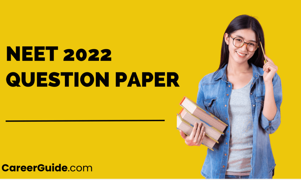 Neet 2022 Question Paper