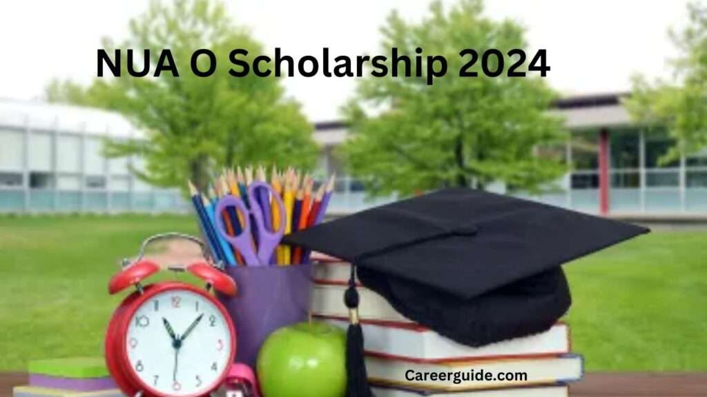 Nua O Scholarship 2024