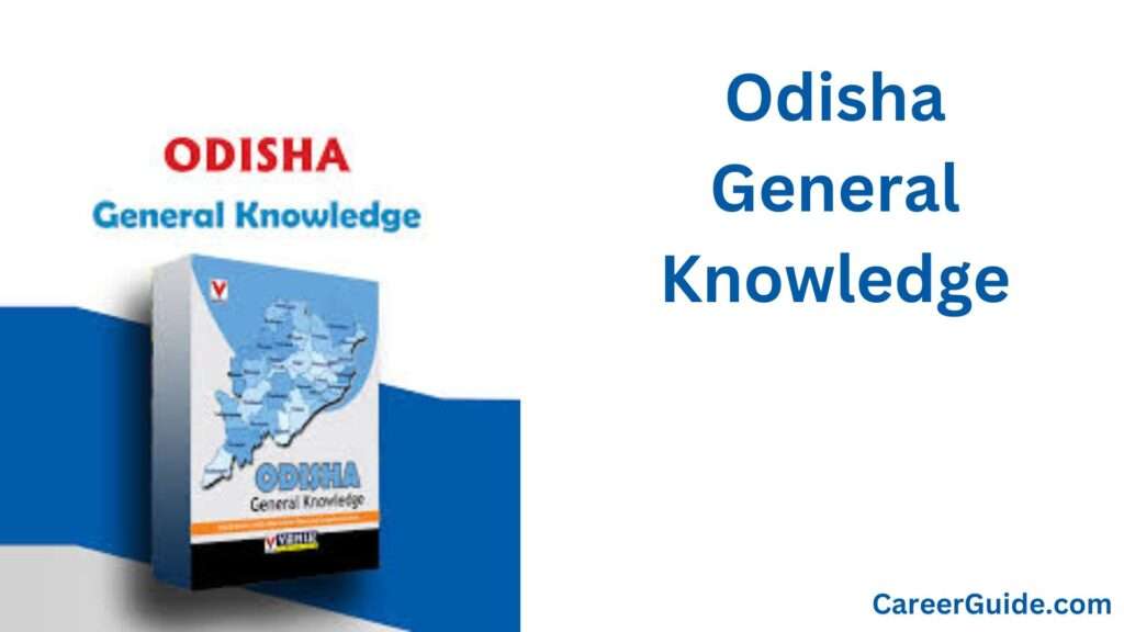 Odisha General Knowledge