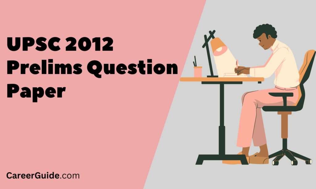 Upsc 2012 Prelims Question Paper