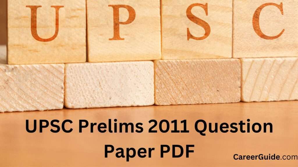 Upsc Prelims 2011 Question Paper Pdf