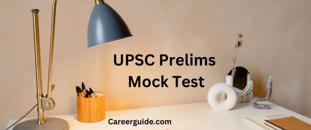 Upsc Prelims Mock Test