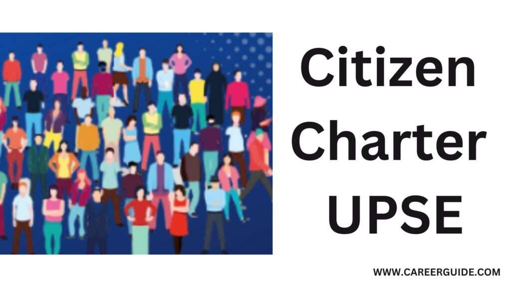 Citizen Charter Upsc