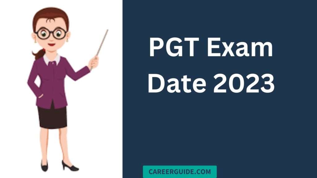 Pgt Exam Date 2023