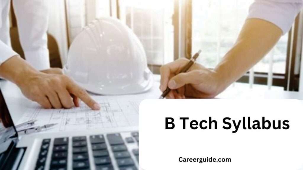 B Tech Syllabus