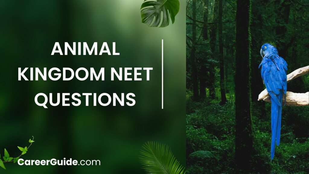 Animal Kingdom Neet Questions