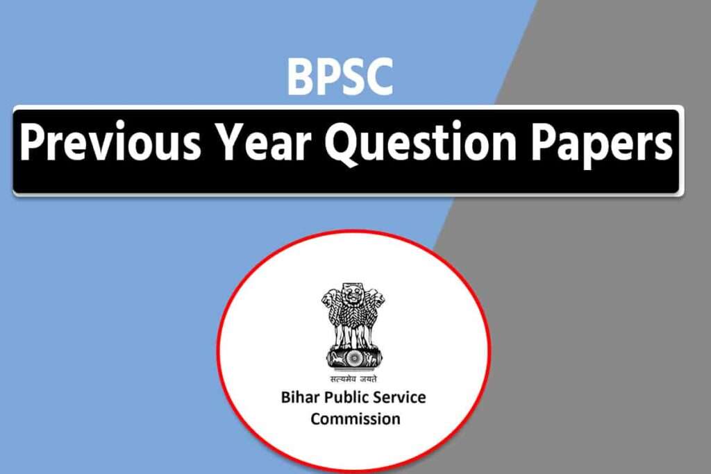 Bpsc Previous Year Question Papers