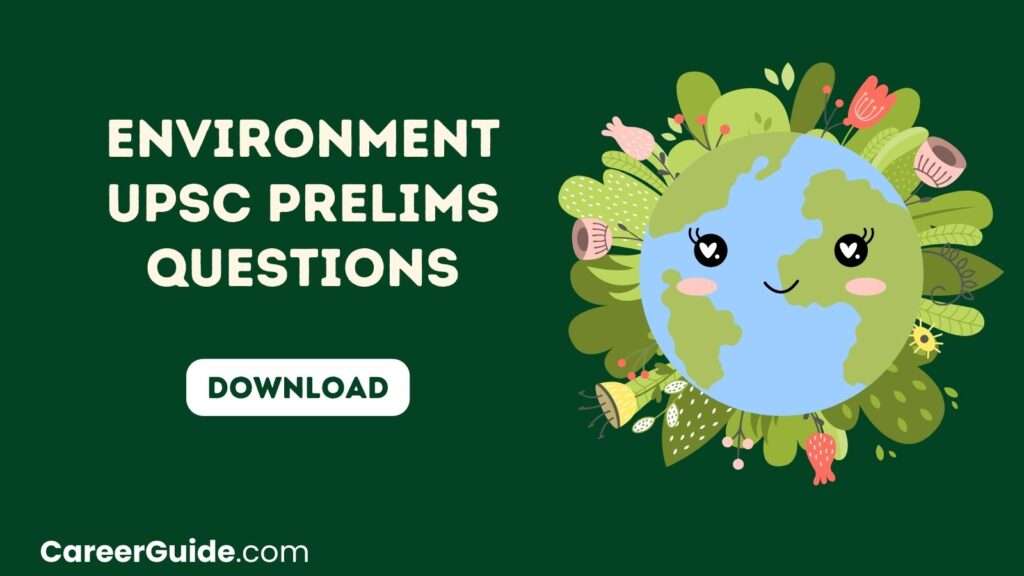 Environment Upsc Prelims Questions