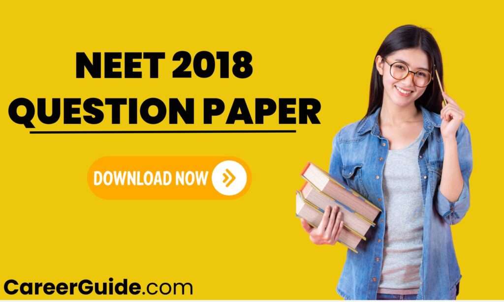 Neet 2018 Question Paper