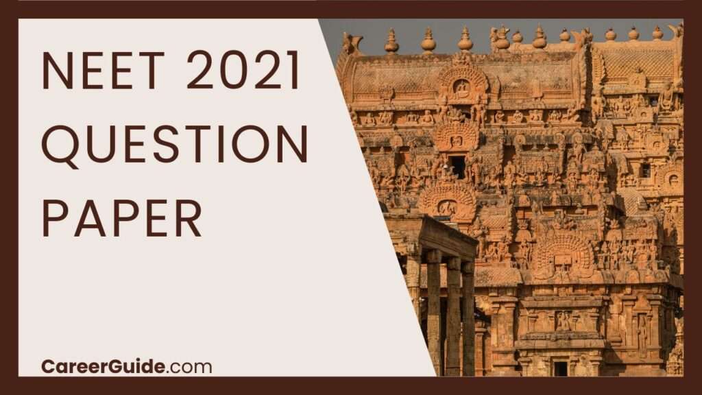 Neet 2021 Question Paper New