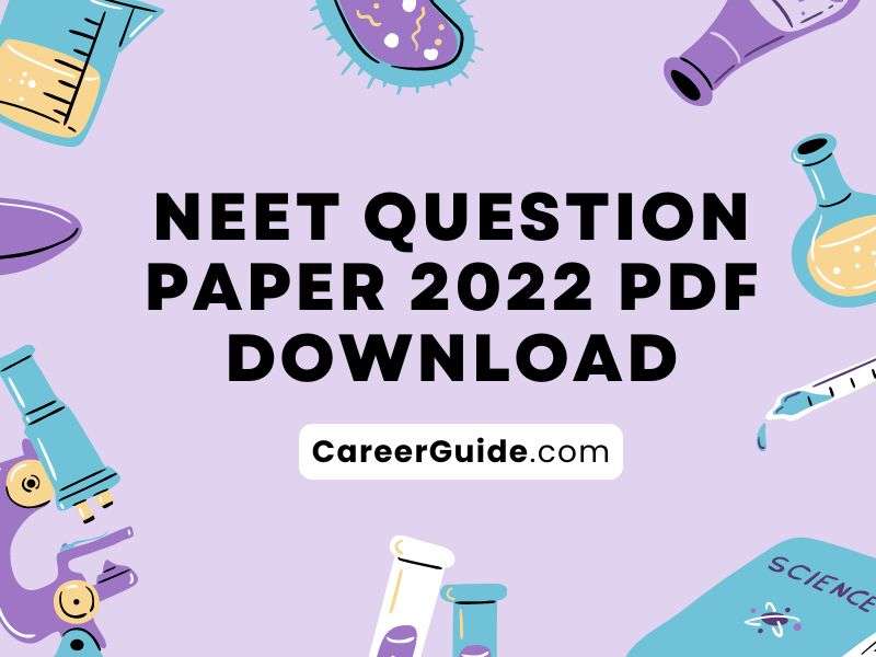 Neet Question Paper 2022 Pdf Download