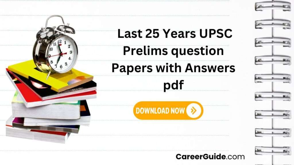 Last 25 Years Upsc Prelims Question Papers With Answers Pdf