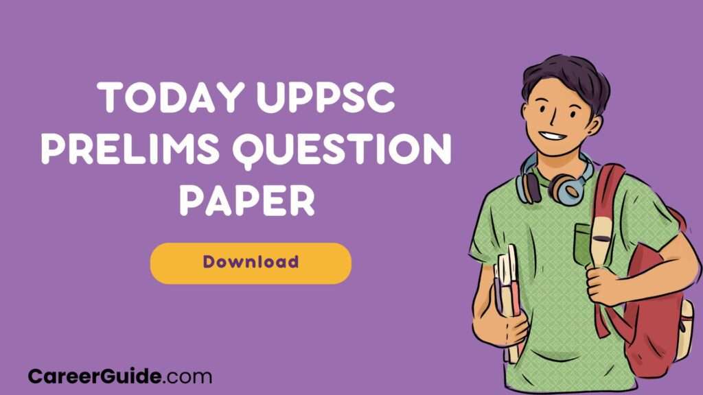 Today Uppsc Prelims Question Paper