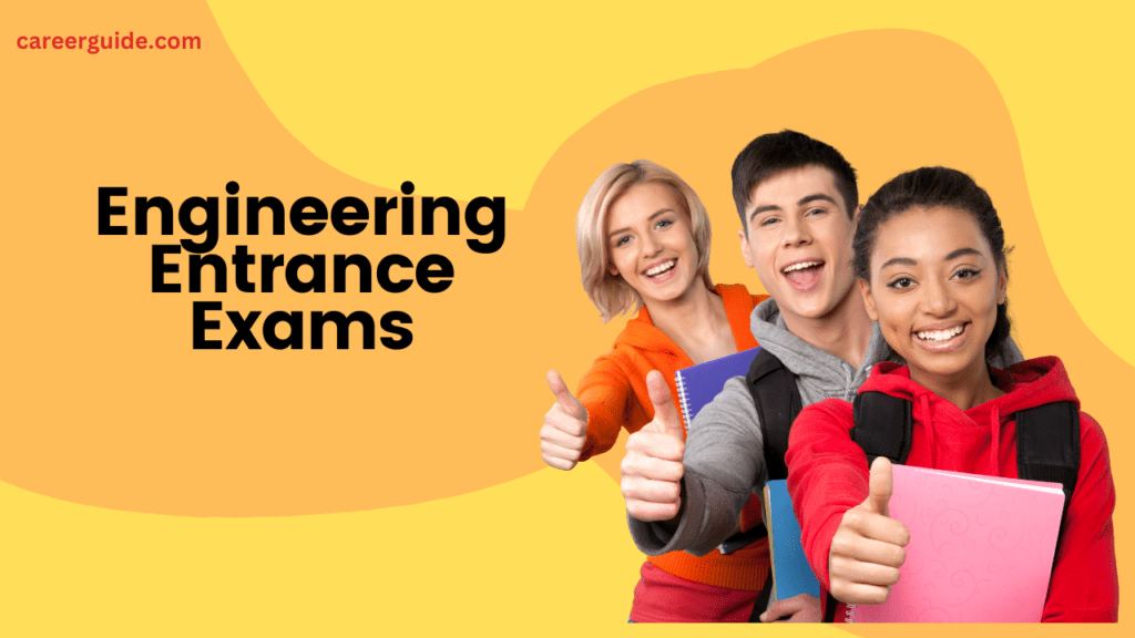 Engineering Entrance Exams