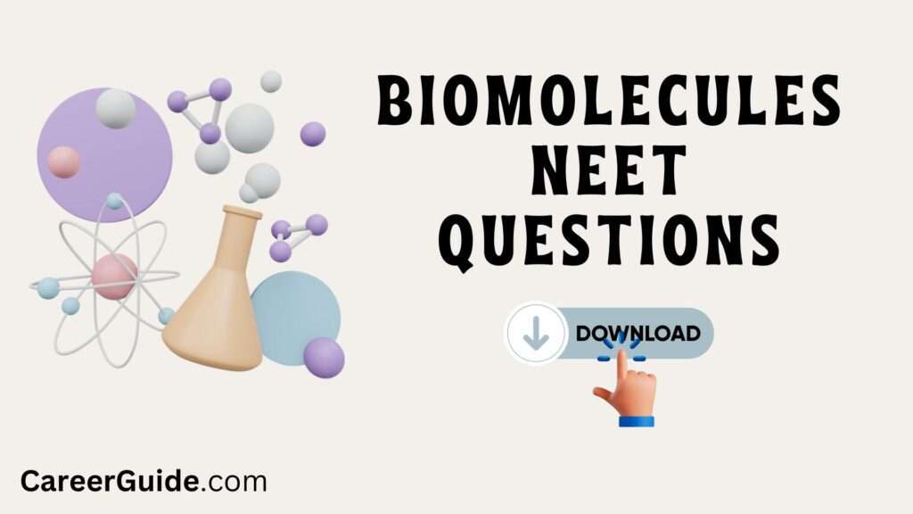 Biomolecules Neet Questions