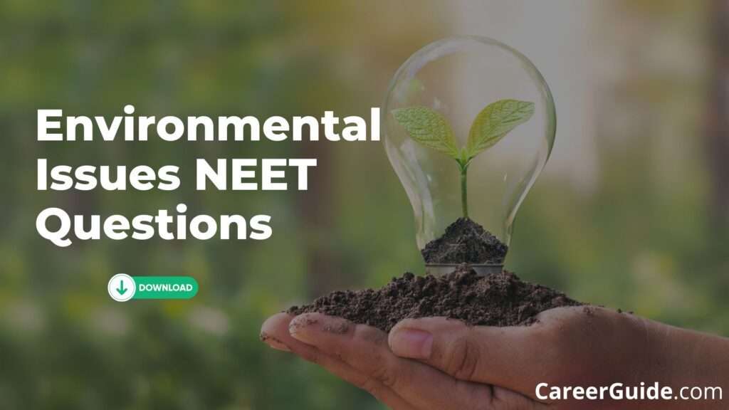 Environmental Issues Neet Questions