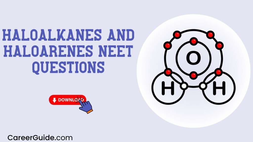 Haloalkanes And Haloarenes Neet Questions