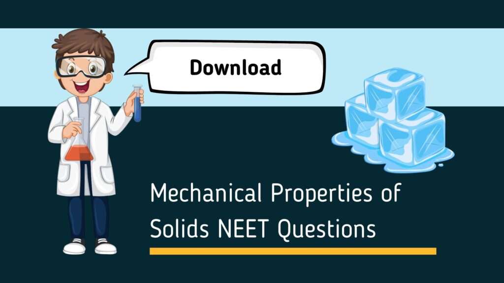 Mechanical Properties Of Solids Neet Questions