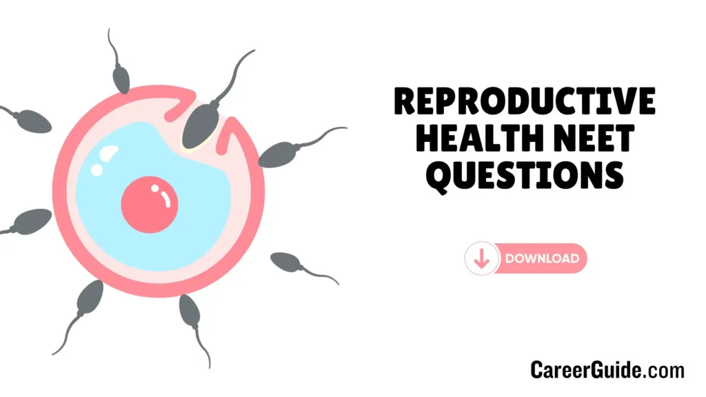 Reproductive Health Neet Questions