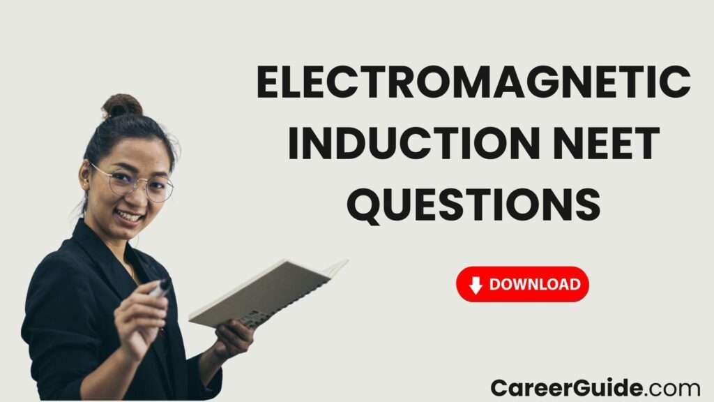 Electromagnetic Induction Neet Questions