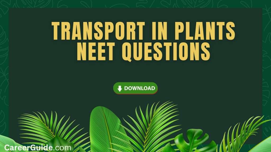 Transport In Plants Neet Questions